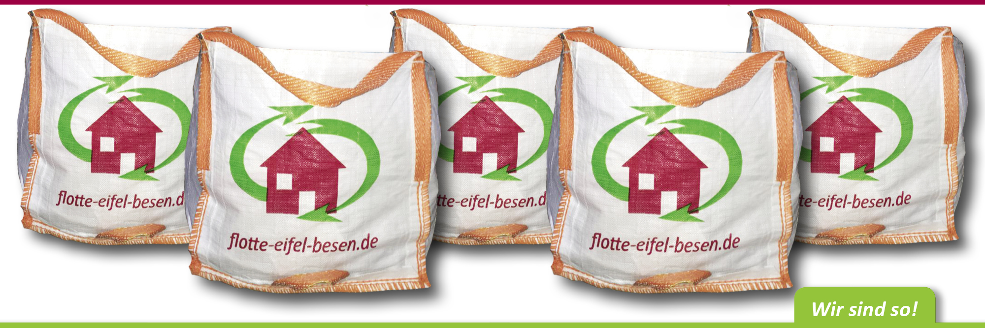Big-Bags helfen Ordnung zu schaffen – flotte-eifel-besen.de